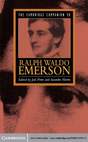 [Cambridge Companions to Literature 01] • The Cambridge Companion to Ralph Waldo Emerson